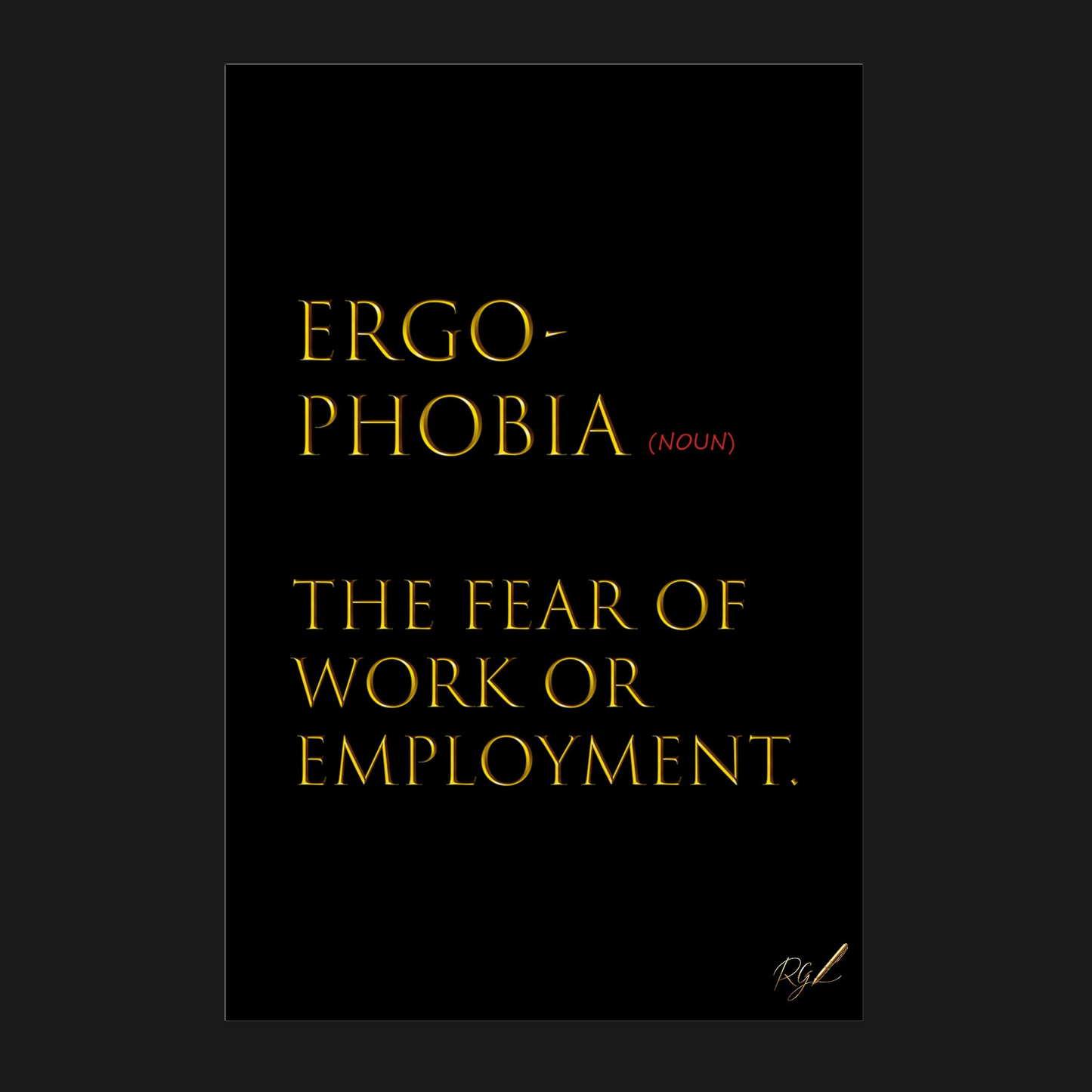 ERGOPHOBIA